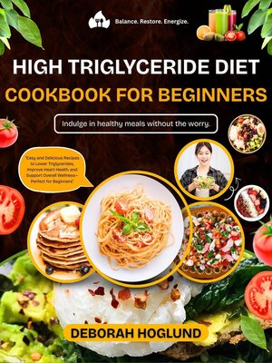 cover image of High Triglyceride Diet Cookbook For Beginners